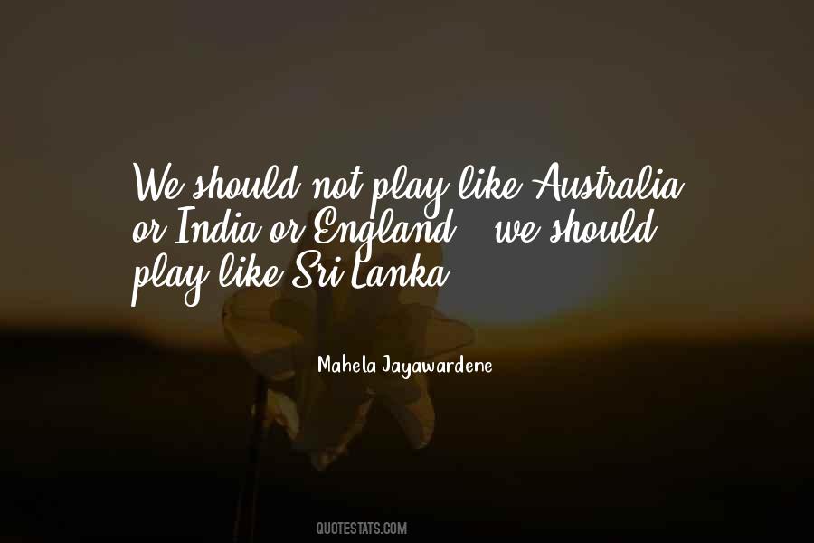 Mahela Jayawardene Quotes #1546732