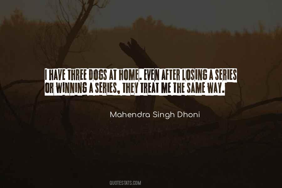 Mahendra Singh Dhoni Quotes #395285