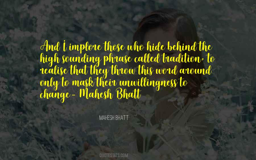 Mahesh Bhatt Quotes #1342434