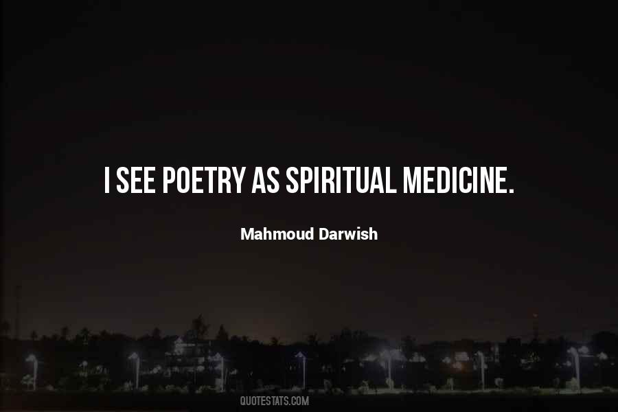 Mahmoud Darwish Quotes #1074770
