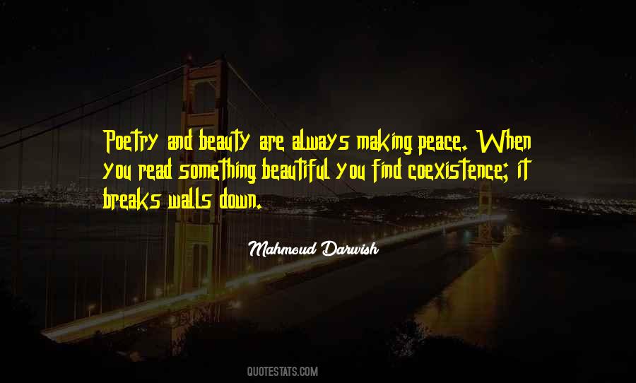 Mahmoud Darwish Quotes #1159039