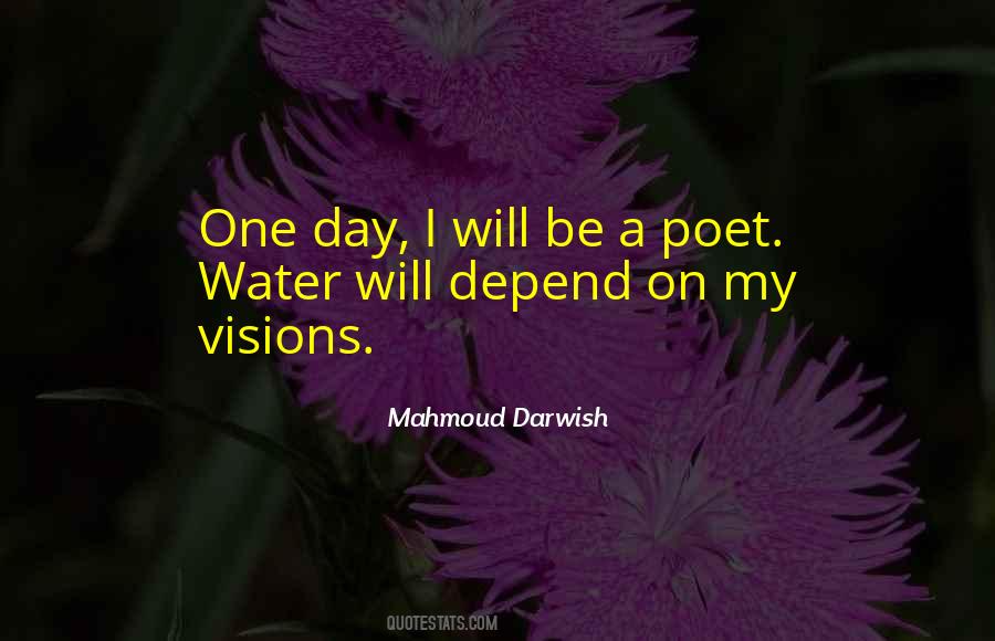 Mahmoud Darwish Quotes #1844349