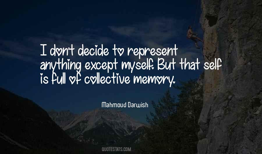 Mahmoud Darwish Quotes #380210