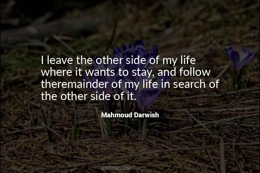 Mahmoud Darwish Quotes #592522