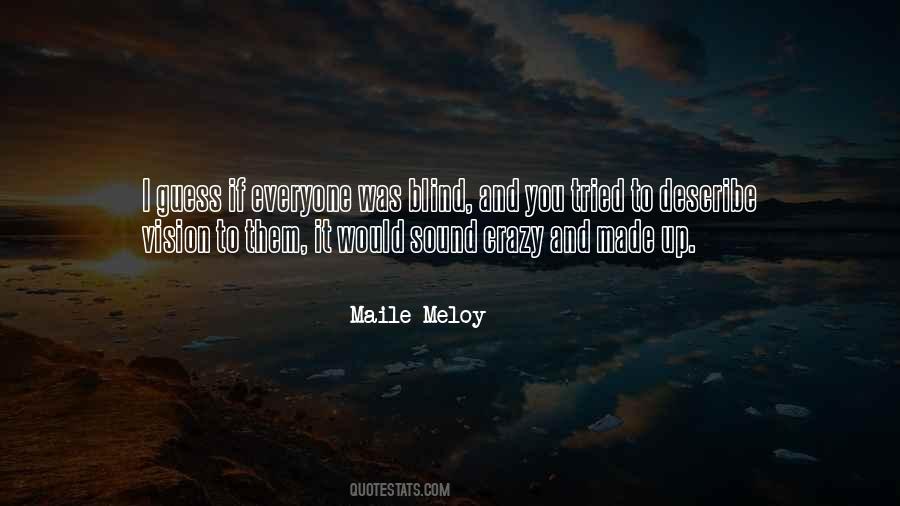 Maile Meloy Quotes #765947