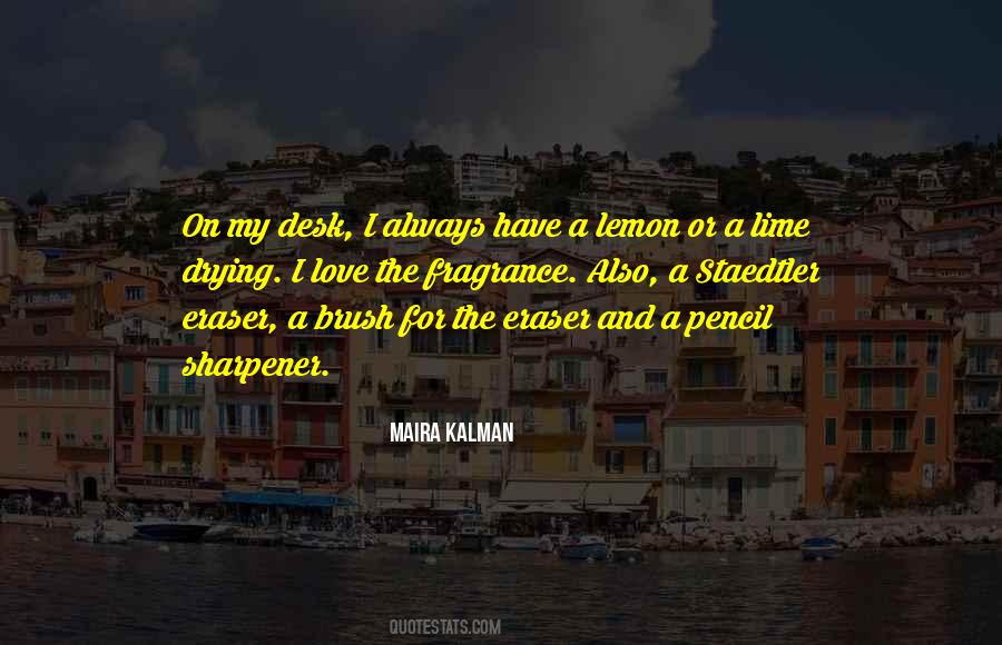 Maira Kalman Quotes #1161169