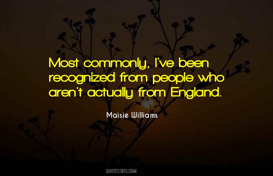 Maisie Williams Quotes #1278048