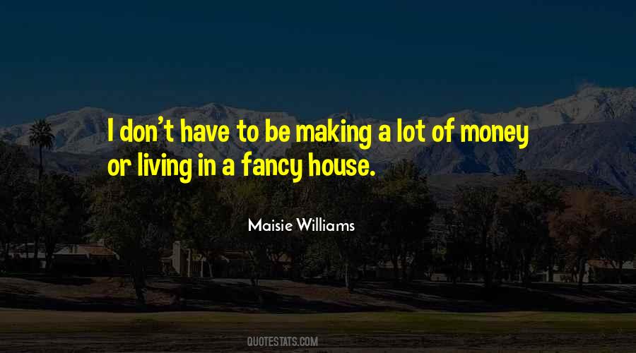 Maisie Williams Quotes #1285382