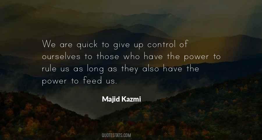 Majid Kazmi Quotes #901389