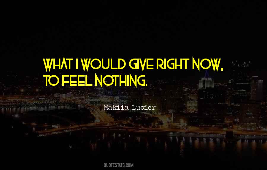 Makiia Lucier Quotes #418893 Makiia Lucier Quotes #418893