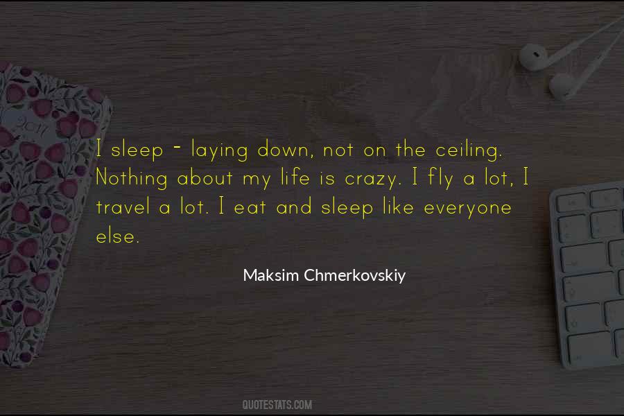 Maksim Chmerkovskiy Quotes #1860860