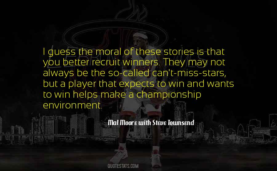 Mal Moore With Steve Townsend Quotes #779300
