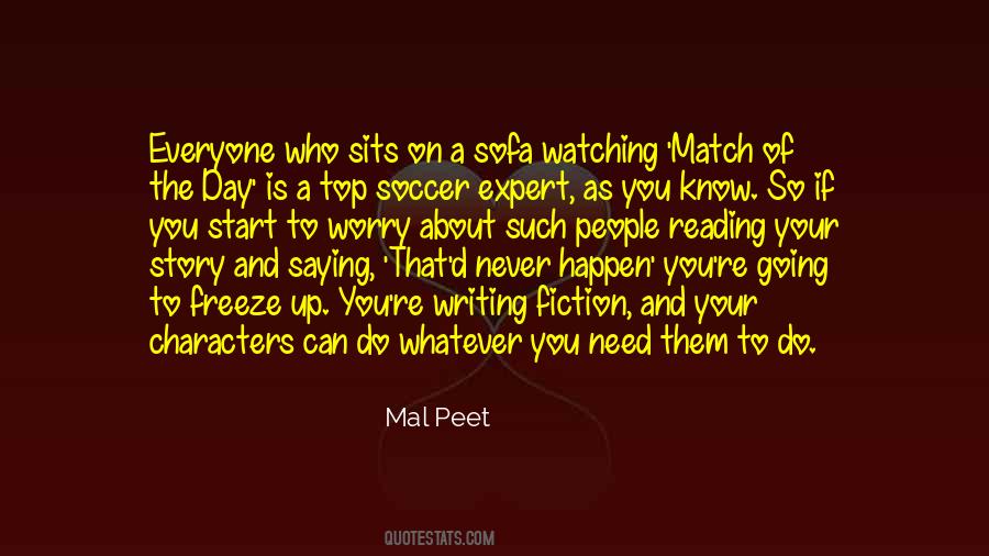 Mal Peet Quotes #1876809