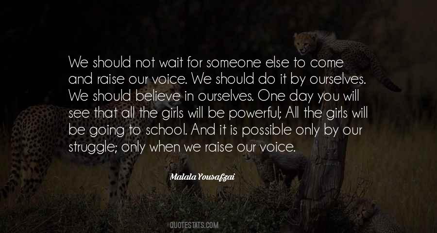 Malala Yousafzai Quotes #1701826