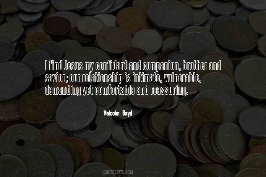 Malcolm Boyd Quotes #307078