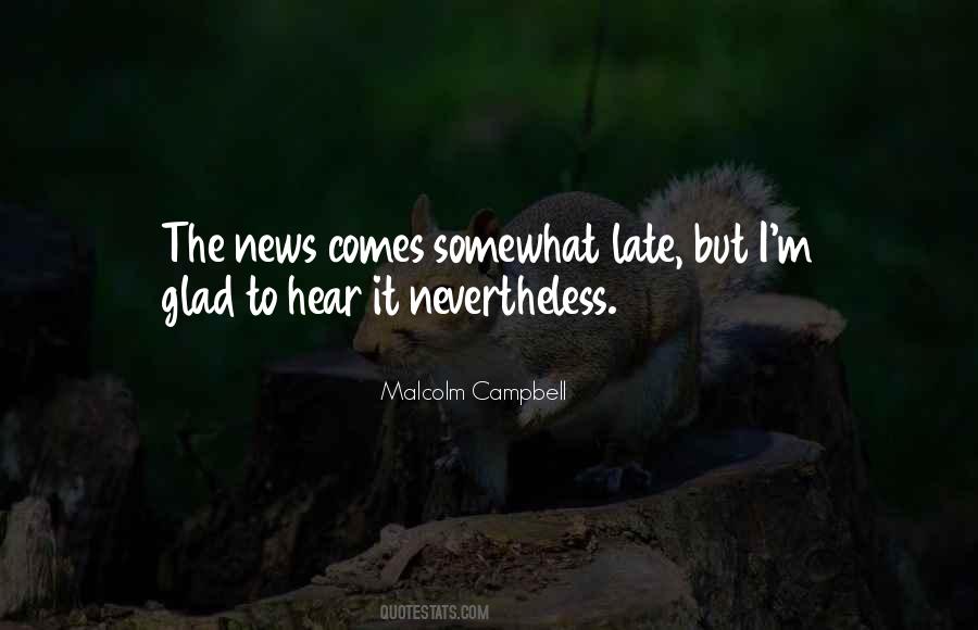 Malcolm Campbell Quotes #1169212