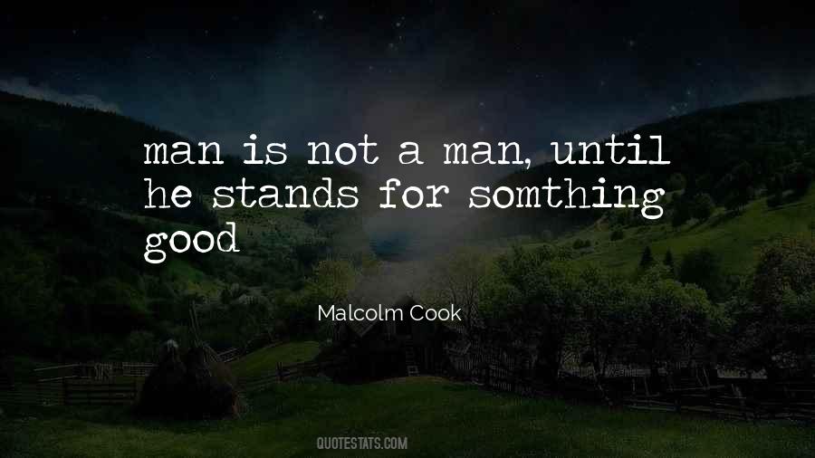 Malcolm Cook Quotes #612237