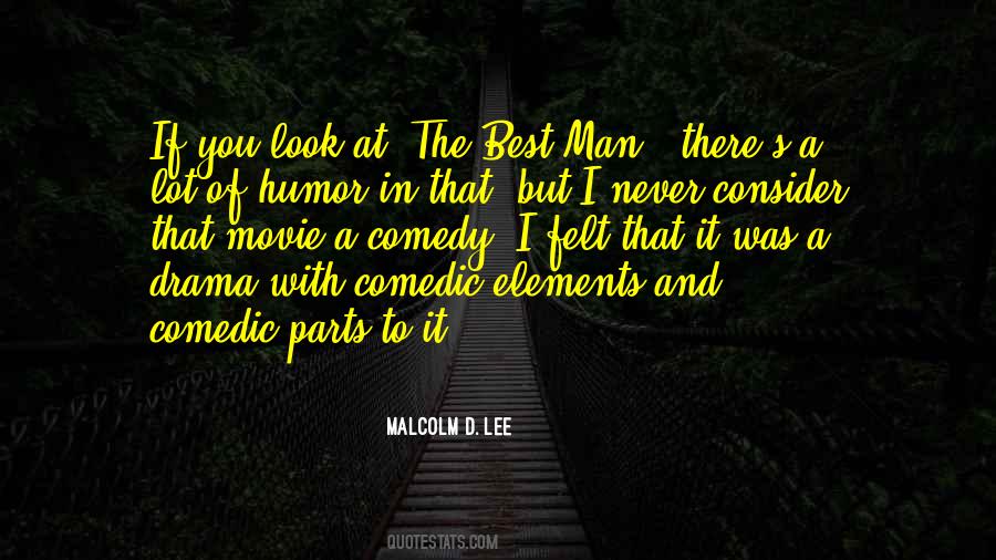 Malcolm D. Lee Quotes #185149