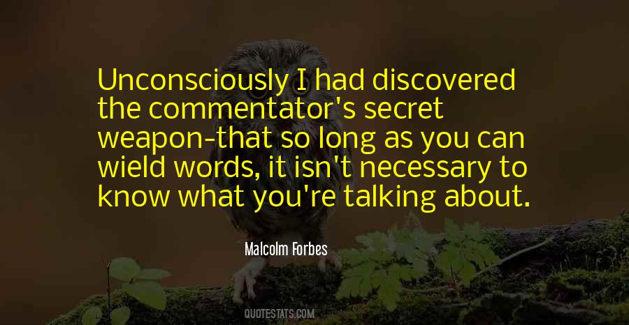 Malcolm Forbes Quotes #426933