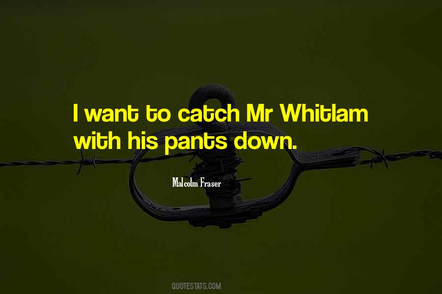 Malcolm Fraser Quotes #1620769