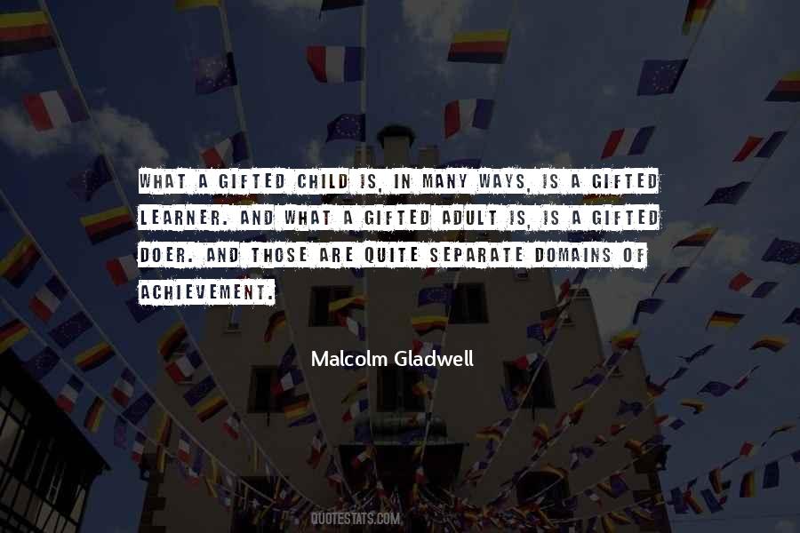 Malcolm Gladwell Quotes #1227015