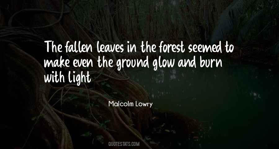 Malcolm Lowry Quotes #1082508