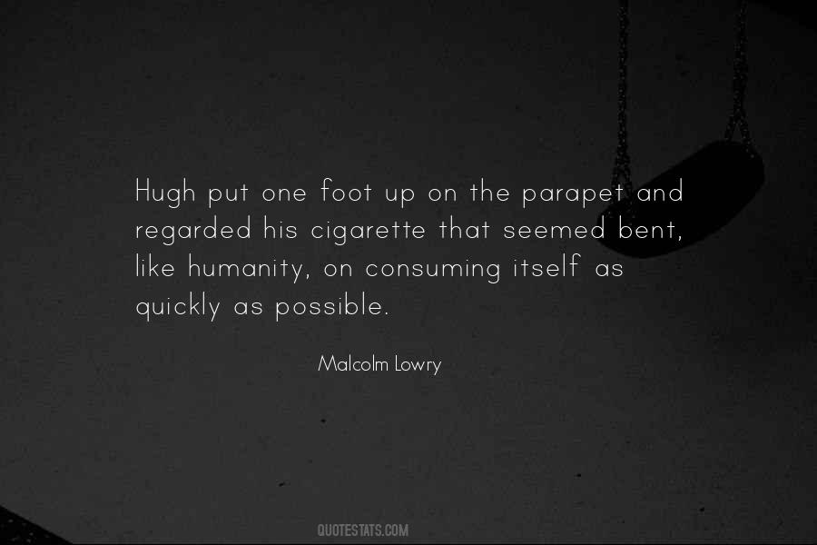 Malcolm Lowry Quotes #330204