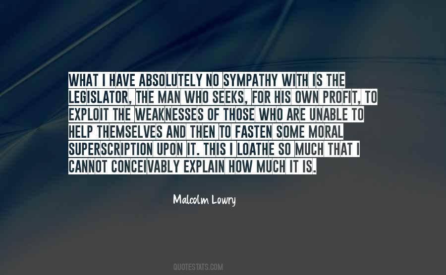 Malcolm Lowry Quotes #43948