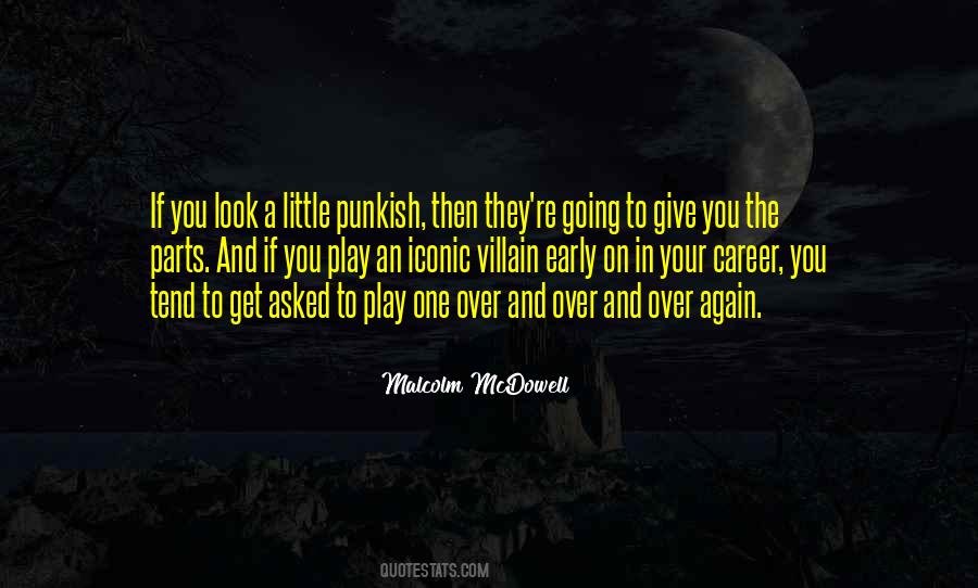 Malcolm McDowell Quotes #1477685