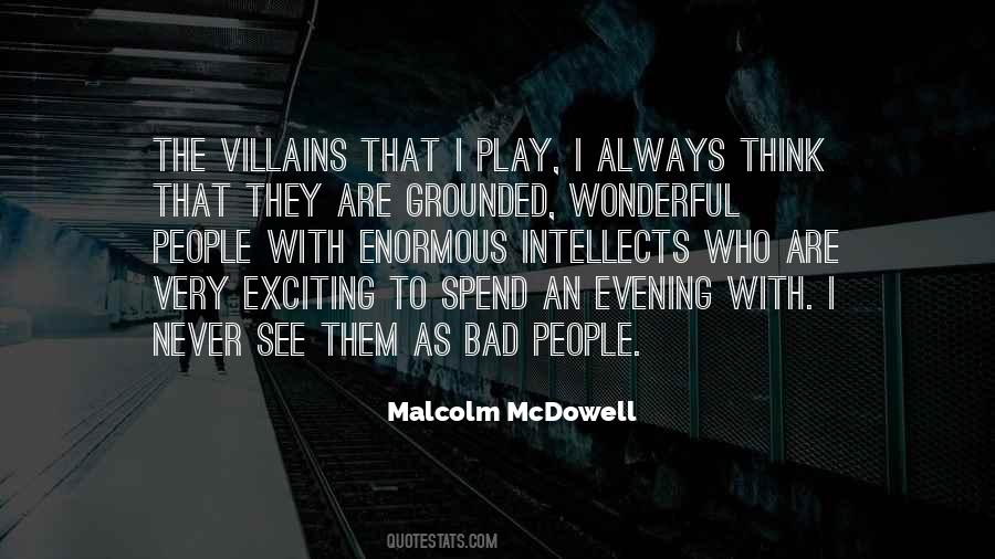 Malcolm McDowell Quotes #332226