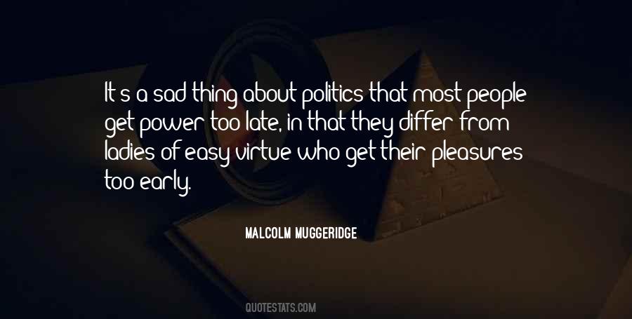 Malcolm Muggeridge Quotes #1554139