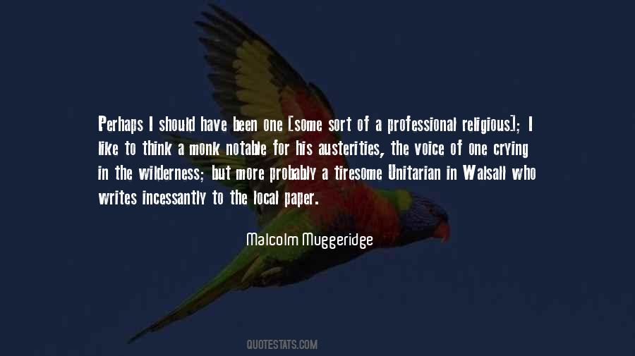 Malcolm Muggeridge Quotes #1600093