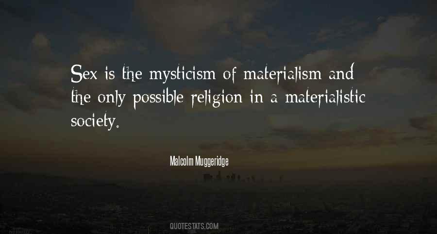 Malcolm Muggeridge Quotes #1622011