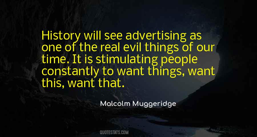 Malcolm Muggeridge Quotes #1735276