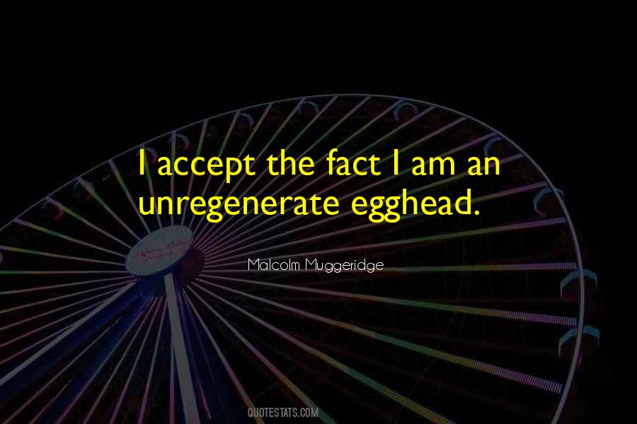 Malcolm Muggeridge Quotes #1857190