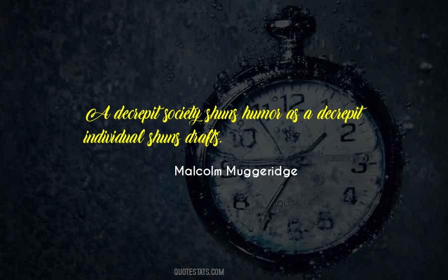 Malcolm Muggeridge Quotes #566288