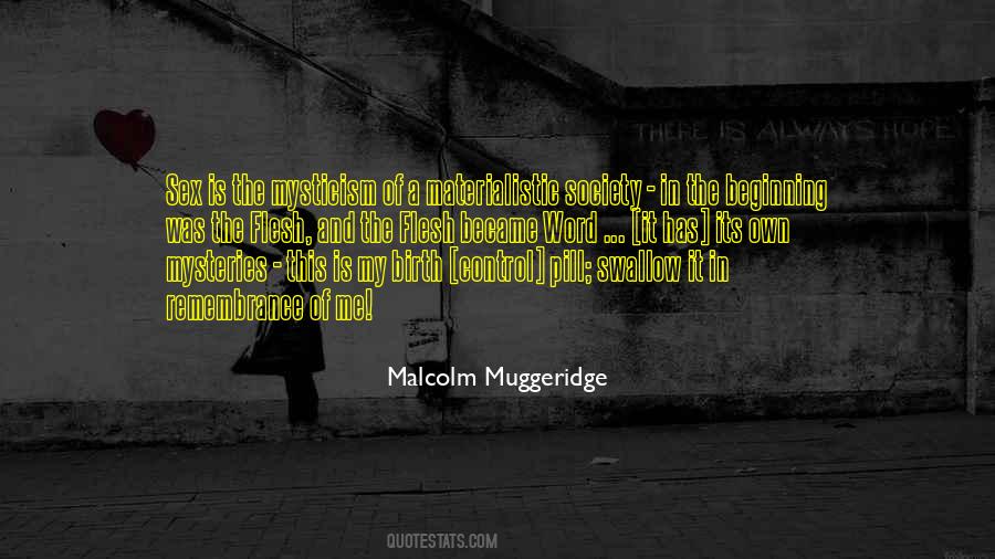 Malcolm Muggeridge Quotes #75736