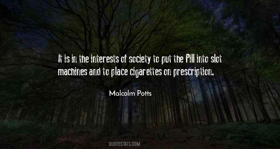 Malcolm Potts Quotes #352837