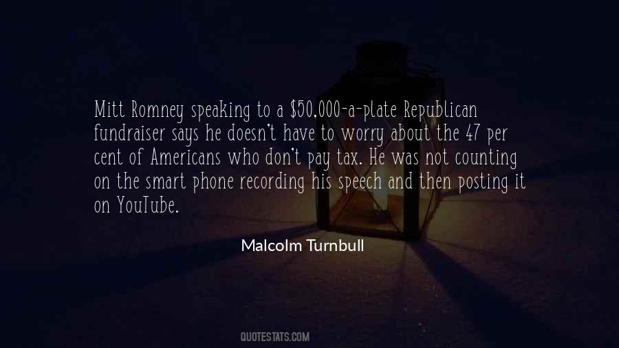 Malcolm Turnbull Quotes #1190402