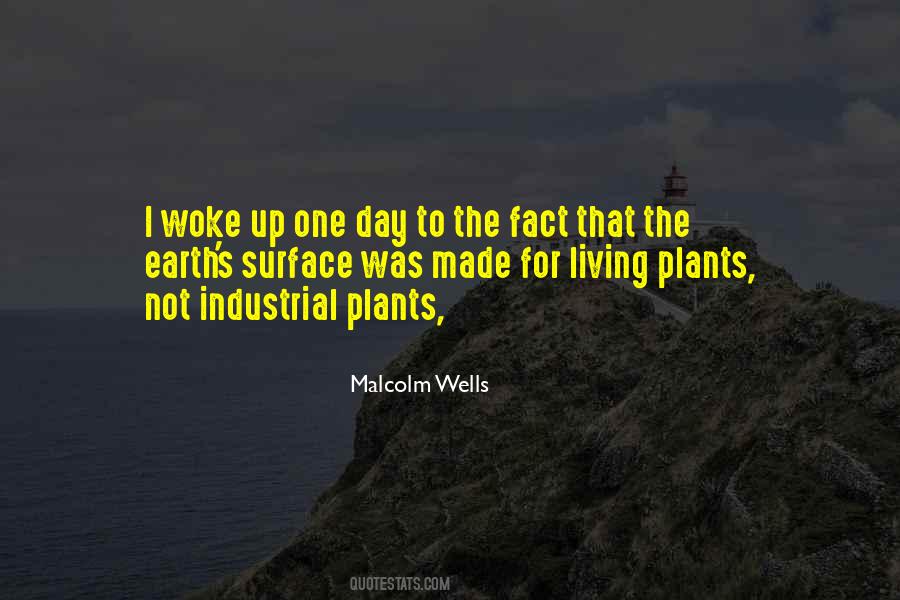 Malcolm Wells Quotes #1215532