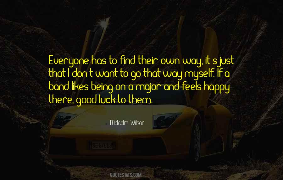 Malcolm Wilson Quotes #1335811