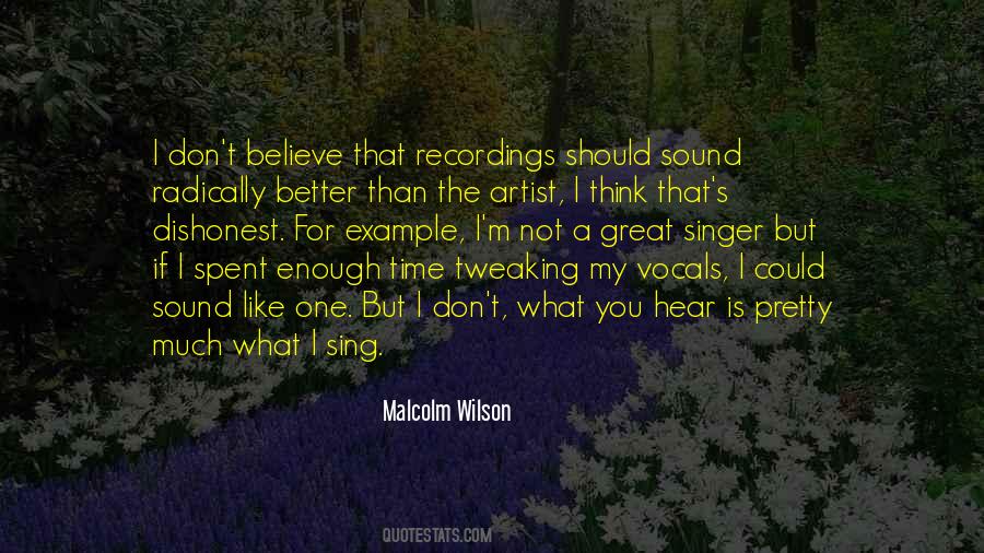 Malcolm Wilson Quotes #1709335