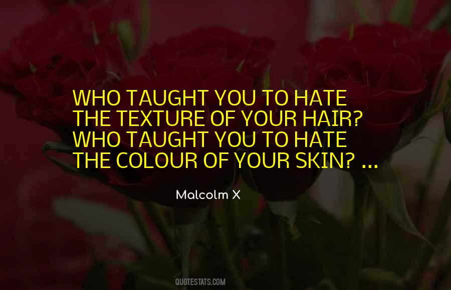 Malcolm X Quotes #1608967