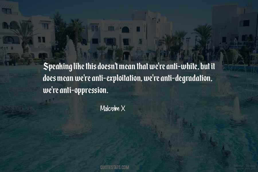 Malcolm X Quotes #702602