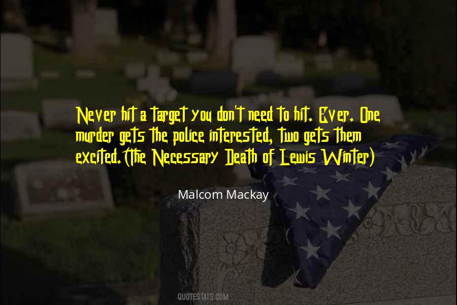 Malcom Mackay Quotes #1193196