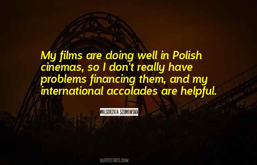 Malgorzata Szumowska Quotes #558141