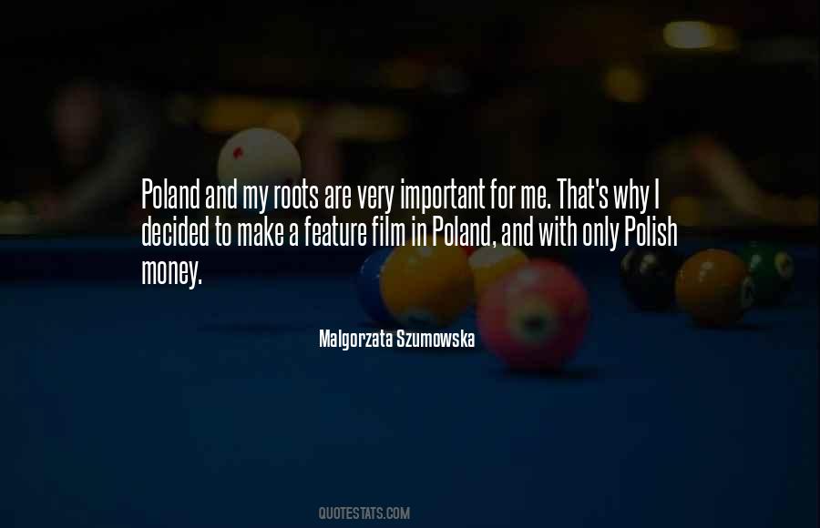 Malgorzata Szumowska Quotes #95230