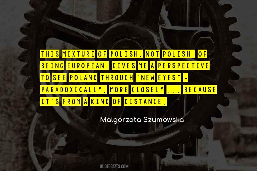 Malgorzata Szumowska Quotes #973083