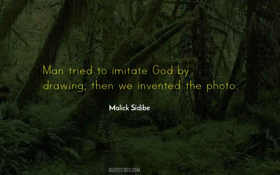 Malick Sidibe Quotes #906374