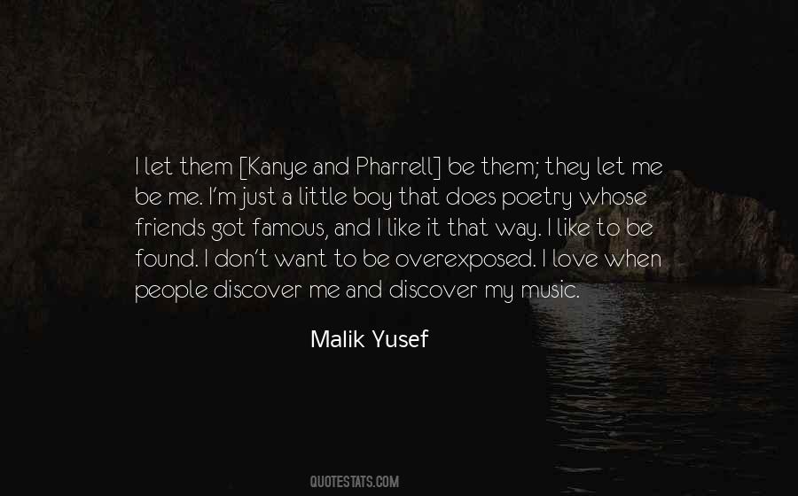 Malik Yusef Quotes #1734269